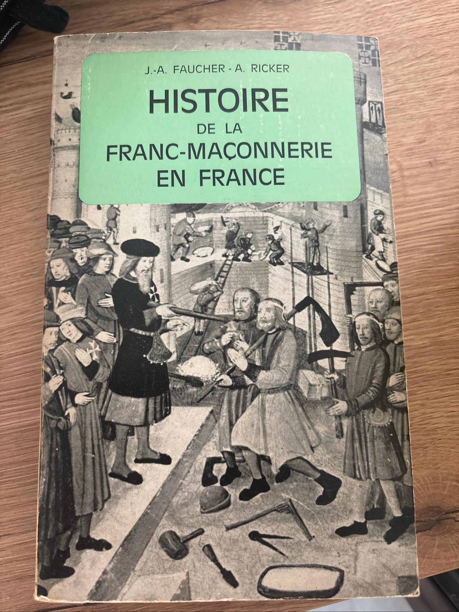 Histoire de la Franc-Maçonnerie en France